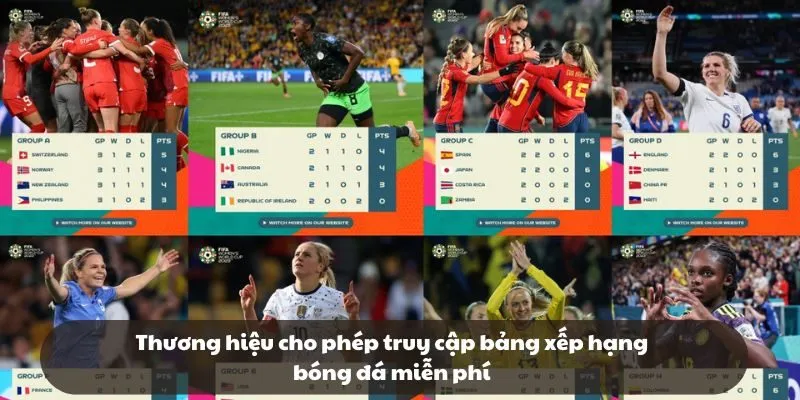 Thương hiệu cho phép truy cập bảng xếp hạng bóng đá miễn phí
