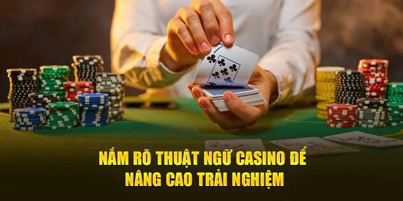 thuật ngữ casino cơ bản